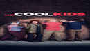The Cool Kids Poster 1