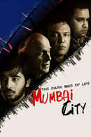 The Dark Side of Life: Mumbai City Poster 1
