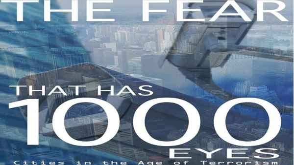 The Fear That Has 1,000 Eyes: Cities in the Age of Terrorism Poster 1