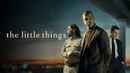 The Little Things Poster 1