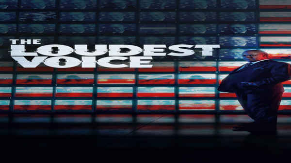 The Loudest Voice Poster 1