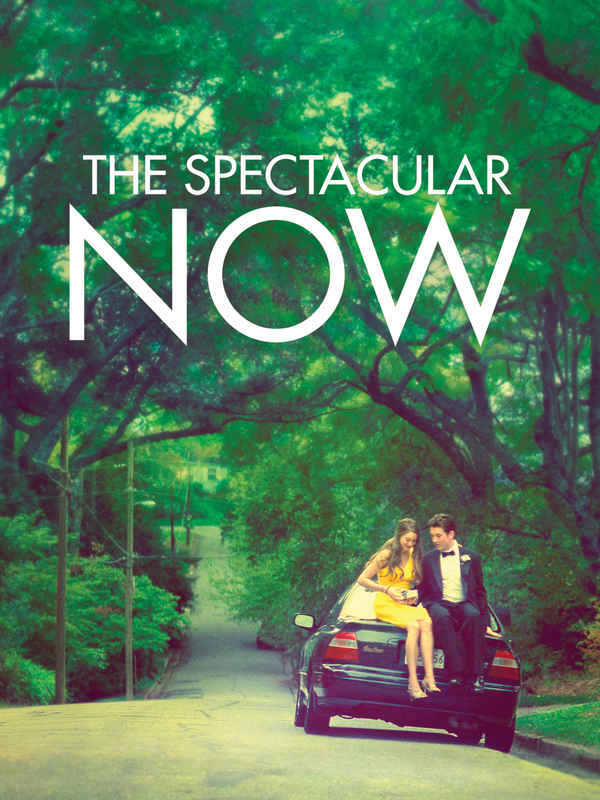 The Spectacular Now Poster 1