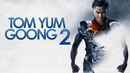 Tom Yum Goong 2 Poster 1