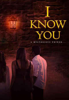 Watch I Know You Full Movie Online Horror Film