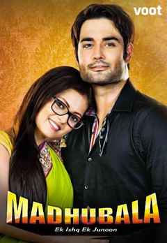madhubala ek ishq ek junoon episodes online madhubala ek ishq ek junoon episodes online