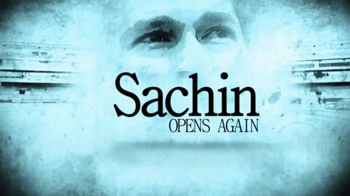 Sachin Opens Again Hindi