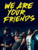 We Are Your Friends Poster 1