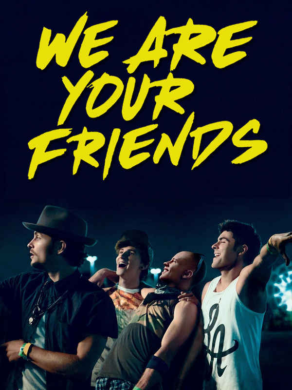 We Are Your Friends Poster 1
