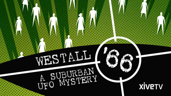 Westall '66: A Suburban UFO Mystery Poster 7