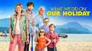 What We Did On Our Holidays Poster 5
