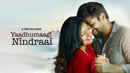 Yaadhumaagi Nindraai Poster 4