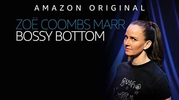 Zoë Coombs Marr: Bossy Bottom - Season 1 Poster 2