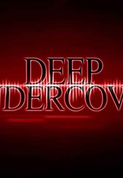 Deep Undercover