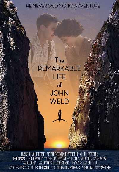 The Remarkable Life of John Weld