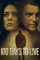 100 Days to Live Poster 1