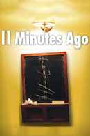 11 Minutes Ago Poster 7