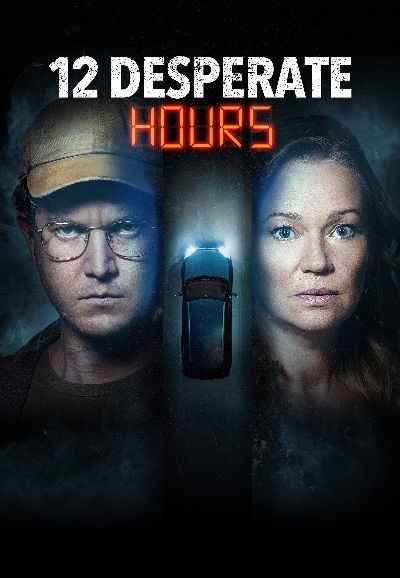 12 Desperate Hours