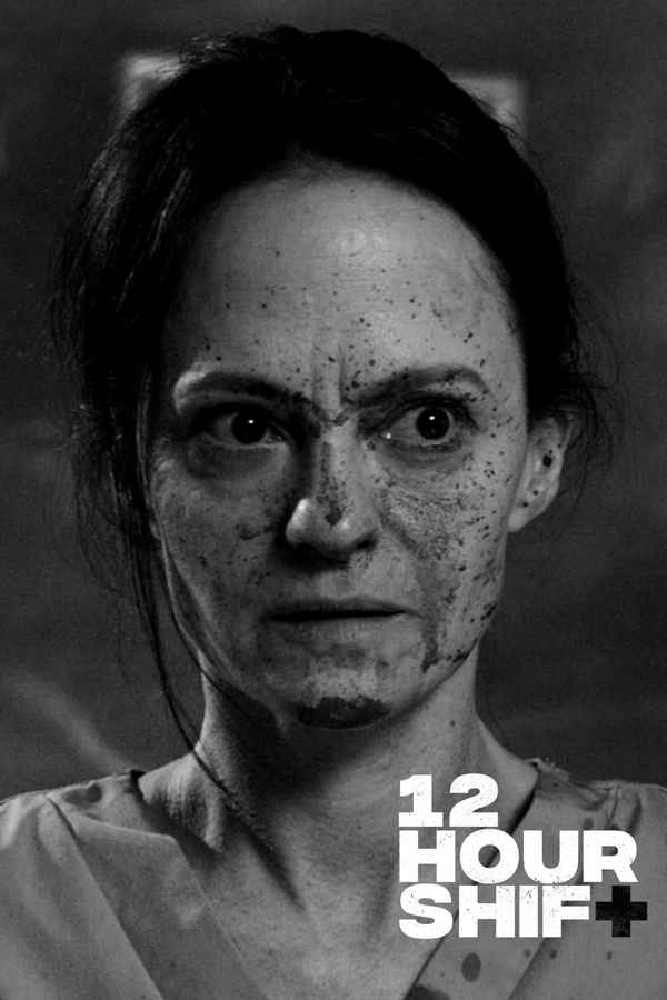 12 Hour Shift Poster 3
