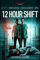 12 Hour Shift Poster 6
