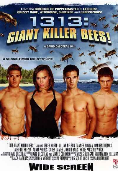 1313: Giant Killer Bees!