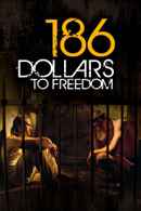 186 Dollars to Freedom Poster 4