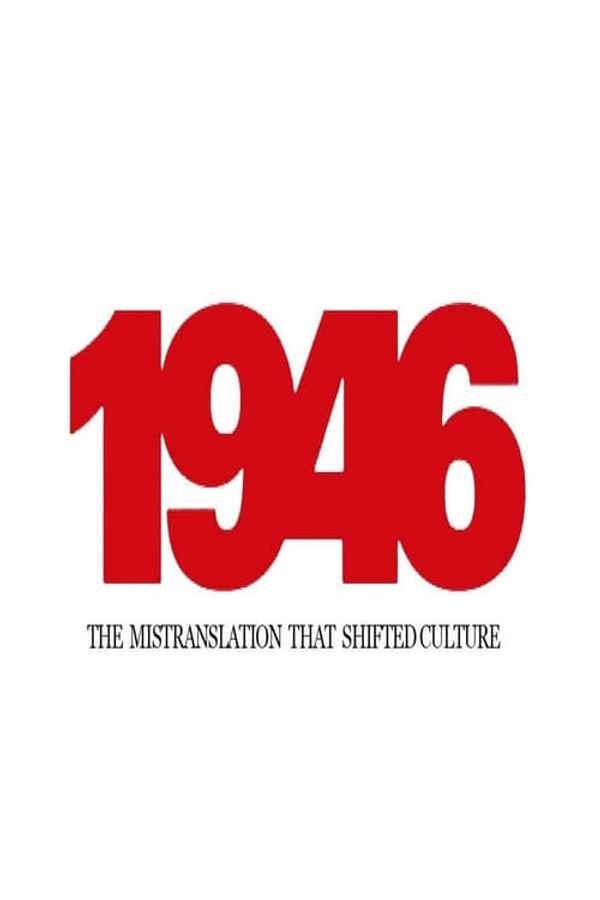 1946: The Mistranslation That Shifted Culture Poster 6