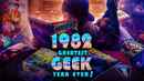 1982: Greatest Geek Year Ever! Poster 3