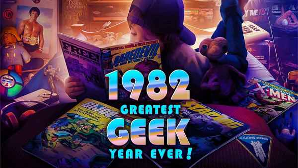 1982: Greatest Geek Year Ever! Poster 3