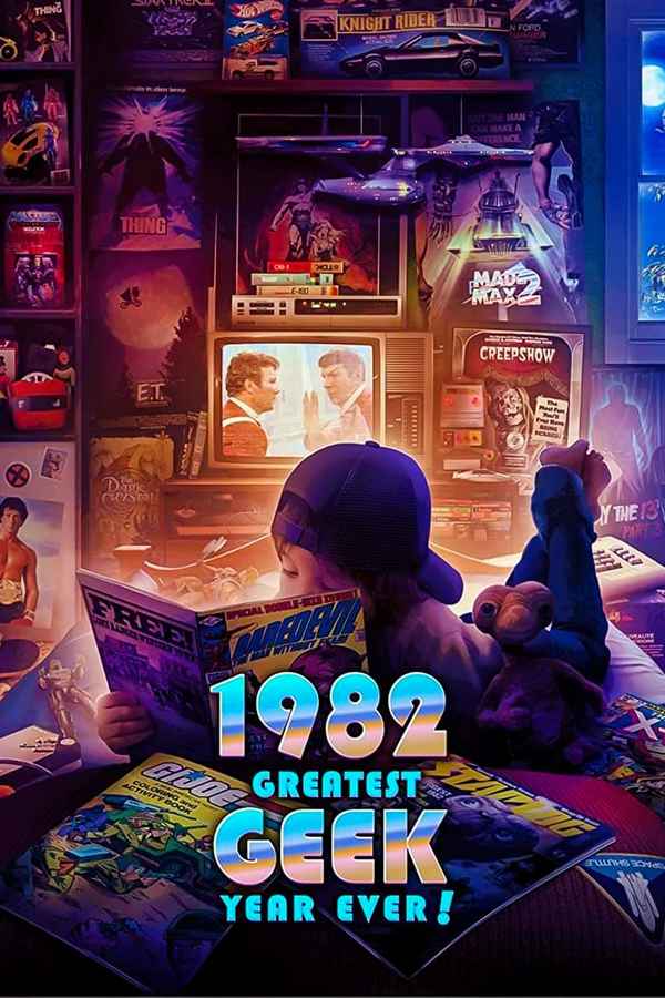1982: Greatest Geek Year Ever! Poster 6