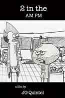 2 in the AM PM Poster 4