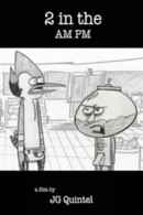 2 in the AM PM Poster 5