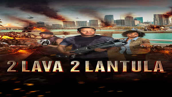 2 Lava 2 Lantula Poster 4