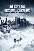 2012: Ice Age Poster 2