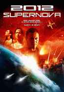 2012: Supernova Poster 2