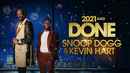 2021 and Done with Snoop Dogg & Kevin Hart Poster 1