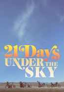 21 Days Under the Sky Poster 4