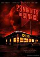 23 Minutes to Sunrise Poster 2