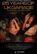 25 Years of UK Garage Poster 4