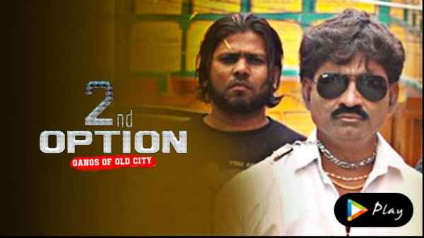 2nd Option: Gangs Of Old City Poster 2