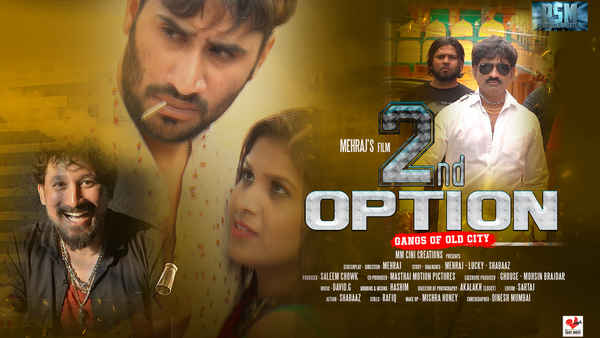 2nd Option: Gangs Of Old City Poster 1