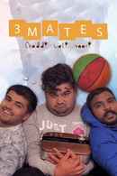 3 Mates Poster 3