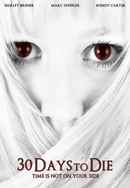 30 Days to Die Poster 4