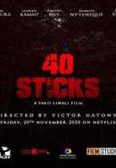 40 Sticks Poster 5