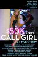 $50K and a Call Girl: A Love Story Poster 2