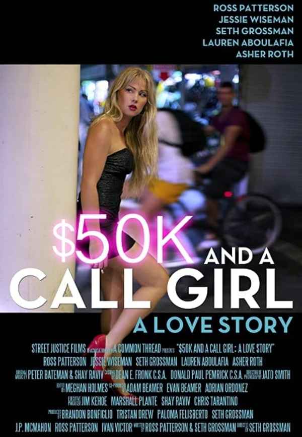 $50K and a Call Girl: A Love Story Poster 4