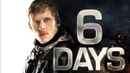 6 Days Poster 7