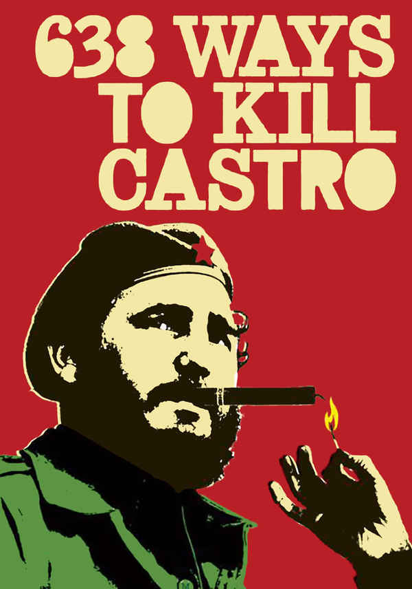 638 Ways to Kill Castro Poster 2