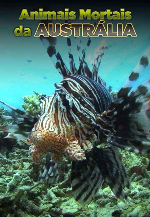 72 Dangerous Animals: Australia Poster 6