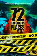 72 Dangerous Places to Live Poster 4
