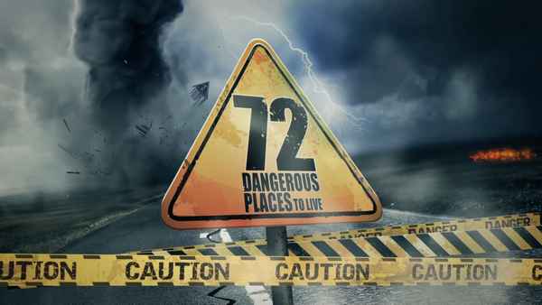 72 Dangerous Places to Live Poster 1